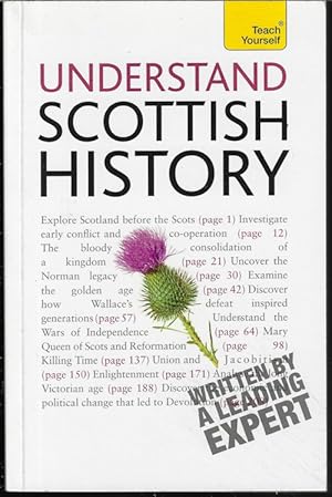 Seller image for UNDERSTAND SCOTTISH HISTORY; Teach Yourself for sale by Books from the Crypt