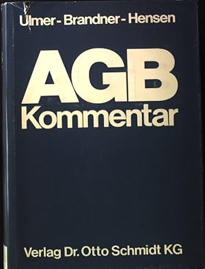 Image du vendeur pour AGB-Gesetz : Kommentar zum Gesetz zur Regelung des Rechts der Allgemeinen Geschftsbedingungen. mis en vente par books4less (Versandantiquariat Petra Gros GmbH & Co. KG)