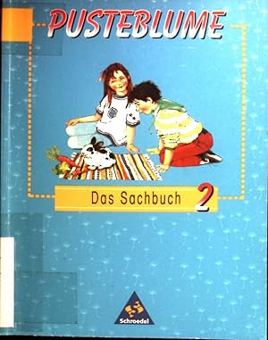 Bild des Verkufers fr Pusteblume - Das Sachbuch; Schuljahr 2. [Hauptbd.]. zum Verkauf von books4less (Versandantiquariat Petra Gros GmbH & Co. KG)