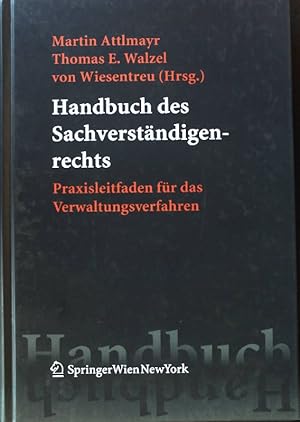 Seller image for Handbuch des Sachverstndigenrechts : Praxisleitfaden fr das Verwaltungsverfahren. for sale by books4less (Versandantiquariat Petra Gros GmbH & Co. KG)