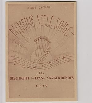 Seller image for Du meine Seele singe . Die Geschichte des Evang. Sngerbundes. for sale by Elops e.V. Offene Hnde