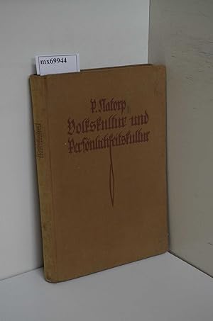 Bild des Verkufers fr Volkskultur und Persnlichkeitskultur. Sechs Vortrge von Paul Natorp. zum Verkauf von ralfs-buecherkiste