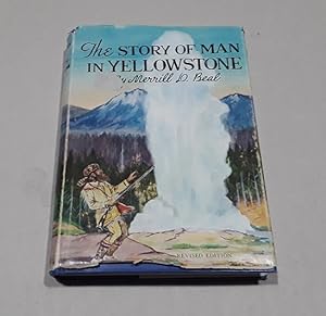 The Story of Man in Yellowstone SIGNED Revised Edition