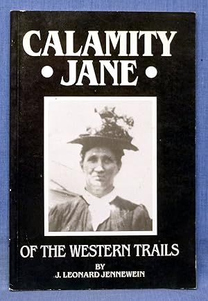 Seller image for Calamity Jane of the western trails for sale by Dennis McCarty Bookseller