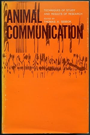 Imagen del vendedor de Animal Communication: Techniques of Study and Results of Research a la venta por Between the Covers-Rare Books, Inc. ABAA