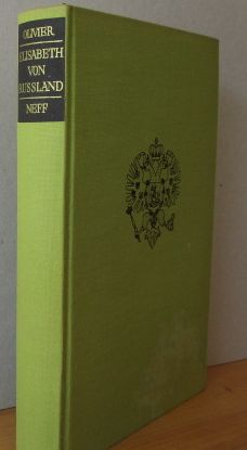 Elisabeth von Rußland - Die Tochter Peters des Großen. Deutsch von Albert von Streerbach.