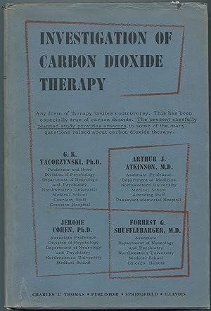 Seller image for Investigation of Carbon Dioxide Therapy for sale by Between the Covers-Rare Books, Inc. ABAA