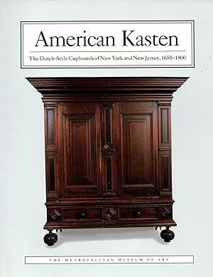 Bild des Verkufers fr American Kasten: The Dutch-Style Cupboards of New York and New Jersey, 1650-1800 zum Verkauf von Newbury Books