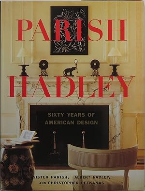 Parish-Hadley: Sixty Years of American Design