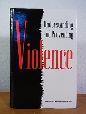 Understanding and preventing Violence. Volume 1