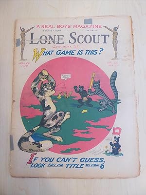 Lone Scout Magazine April 26, 1919, A Real Boys' Magazine