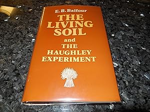 The Living Soil and the Haughley Experiment