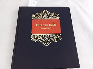 Bild des Verkufers fr Otra vez Heidi. zum Verkauf von Librera "Franz Kafka" Mxico.
