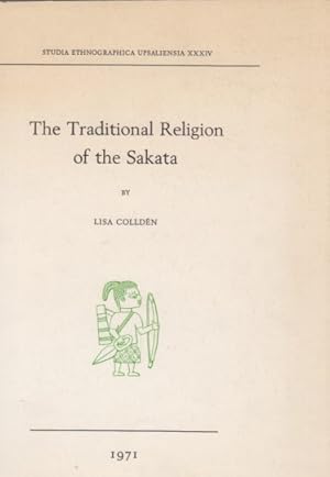 The Traditional Religion of the Sakata. Studia Ethnographica Upsaliensia; XXXIV.