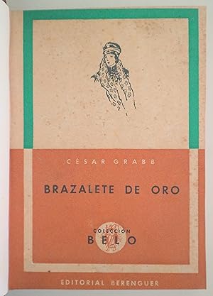 Seller image for BRAZALETE DE ORO. Leyenda - Barcelona 1950. - Ilustrado for sale by Llibres del Mirall