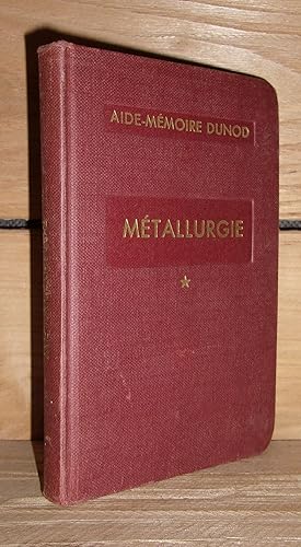 METALLURGIE - Tome 1