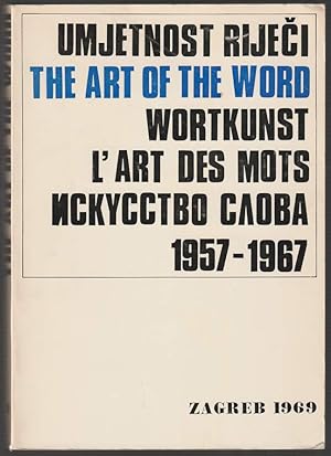 Bild des Verkufers fr Umjetnost Rijeci / The Art of the Word / Wortkunst / L'Art des mots (.). Selected Studies 1957-1967. zum Verkauf von Antiquariat Dennis R. Plummer