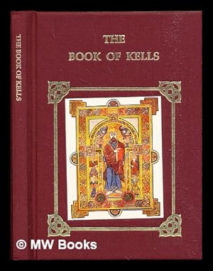 Bild des Verkufers fr The Book of Kells / text compiled by Ben Mackworth-Praed zum Verkauf von MW Books Ltd.