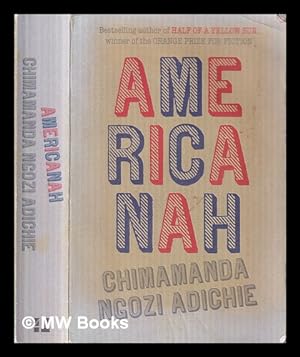 Seller image for Americanah / Chimamanda Ngozi Adichie for sale by MW Books Ltd.
