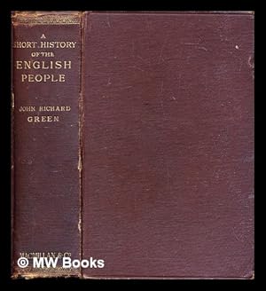 Seller image for A short history of the English people / by John Richard Green for sale by MW Books Ltd.