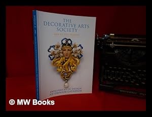 Seller image for The Journal of the Decorative Arts Society: 1850 to the present. Influences in Design An Omnium Gatherum.Journla 31 -2007 for sale by MW Books Ltd.