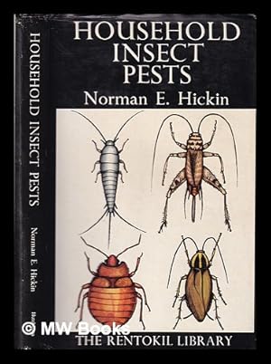 Seller image for Household insect pests : an outline of the identification, biology and control of the common insect pests found in the home for sale by MW Books Ltd.