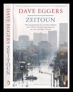 Immagine del venditore per Zeitoun / Dave Eggers venduto da MW Books Ltd.