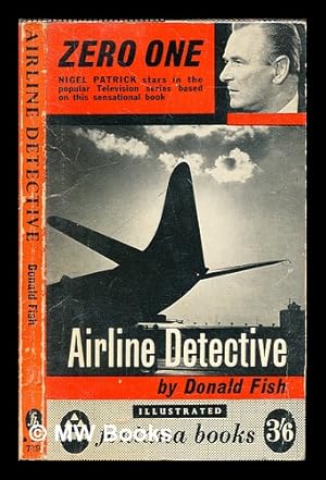 Seller image for Airline Detective : the fight against international air crime for sale by MW Books Ltd.