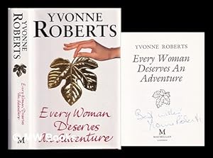 Seller image for Every woman deserves an adventure / Yvonne Roberts for sale by MW Books Ltd.