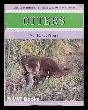 Bild des Verkufers fr Otters / by Ernest G. Neal zum Verkauf von MW Books Ltd.