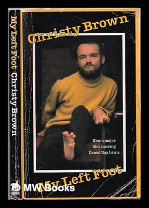 Seller image for My left foot / Christy Brown for sale by MW Books Ltd.