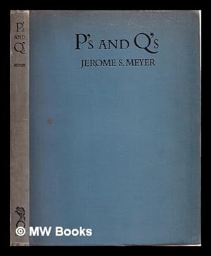 Seller image for P's and Q's. (Mind your P's and Q's.) [Character-reading from handwriting.] (Reprinted.) for sale by MW Books Ltd.