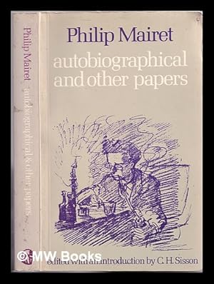 Immagine del venditore per Autobiographical and other papers / by Philip Mairet; edited by C.H. Sisson venduto da MW Books Ltd.