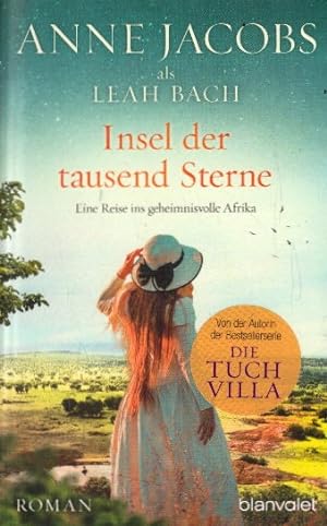 Bild des Verkufers fr Insel der tausend Sterne: Roman - Eine Reise ins geheimnisvolle Afrika zum Verkauf von AMAHOFF- Bookstores