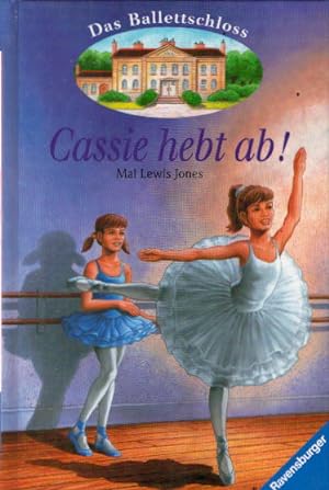 Bild des Verkufers fr Das Ballettschloss, Bd.1, Cassie hebt ab! zum Verkauf von AMAHOFF- Bookstores