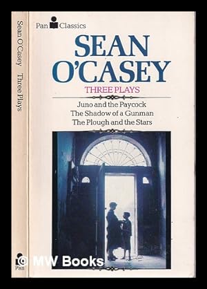 Imagen del vendedor de Three plays / Sean O'Casey a la venta por MW Books Ltd.