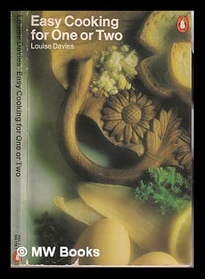 Seller image for Easy cooking for one or two / Louise Davies; illustrated by Tony Odell for sale by MW Books Ltd.