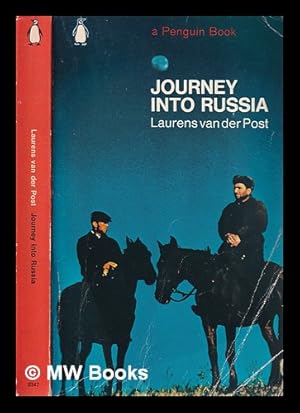 Seller image for Journey Into Russia / Laurens Van Der Post for sale by MW Books Ltd.