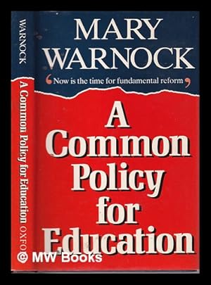 Seller image for A common policy for education / Mary Warnock for sale by MW Books Ltd.