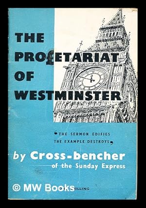 Imagen del vendedor de The profetariat of Westminster a la venta por MW Books Ltd.