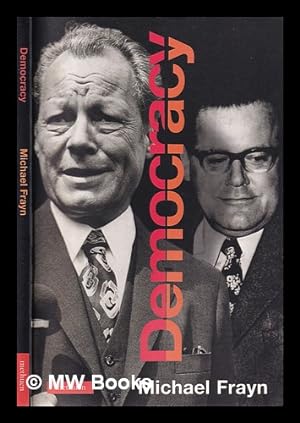 Seller image for Democracy / Michael Frayn for sale by MW Books Ltd.