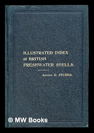 Image du vendeur pour Illustrated index of British freshwater shells mis en vente par MW Books Ltd.