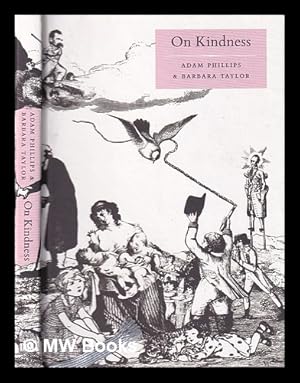 Seller image for On kindness / Adam Phillips & Barbara Taylor for sale by MW Books Ltd.