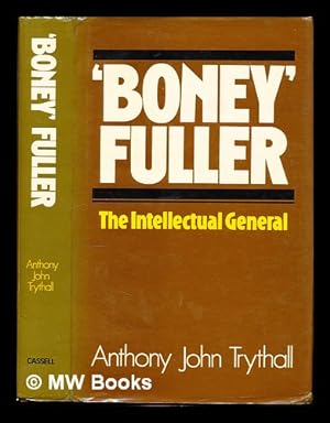 Seller image for Boney Fuller : the intellectual general, 1887-1966 for sale by MW Books Ltd.