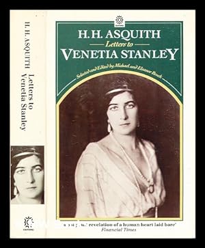 Seller image for H.H. Asquith, letters to Venetia Stanley / selected and edited by Michael and Eleanor Brock for sale by MW Books Ltd.
