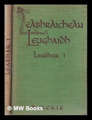 Bild des Verkufers fr Leabhar I, Air a Dheasachadh Le Lachlann Macfhionghuin, M.A. zum Verkauf von MW Books Ltd.