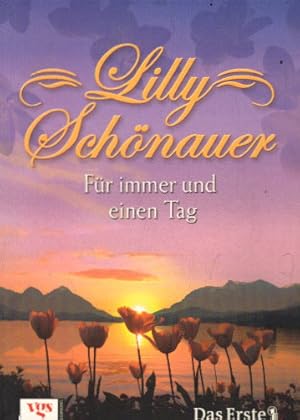 Bild des Verkufers fr Lilly Schnauer: Fr immer und einen Tag zum Verkauf von AMAHOFF- Bookstores