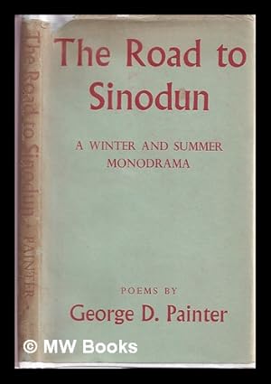 Bild des Verkufers fr The Road to Sinodun. A winter and summer mono-drama zum Verkauf von MW Books Ltd.