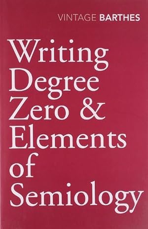 Image du vendeur pour Writing Degree Zero & Elements of Semiology (Paperback) mis en vente par Grand Eagle Retail