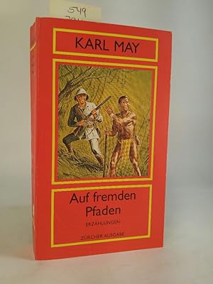 Bild des Verkufers fr Auf fremden Pfaden, zum Verkauf von ANTIQUARIAT Franke BRUDDENBOOKS